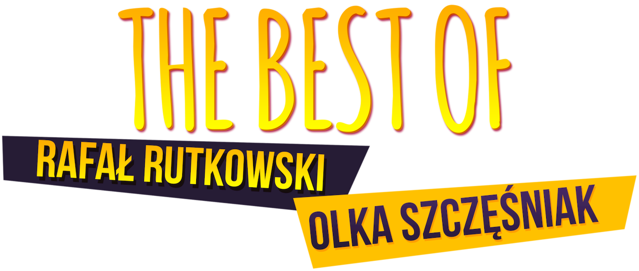 Watch The Best of Rafał Rutkowski Olka Szczęśniak | Netflix